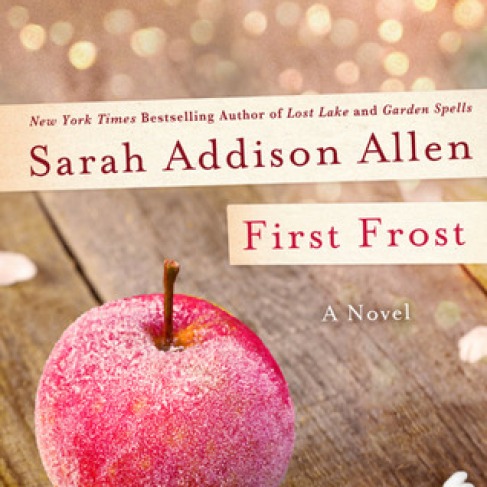 First Frost Sara Addison Allen