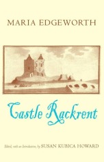 Castle Rackrent - Maria Edgeworth